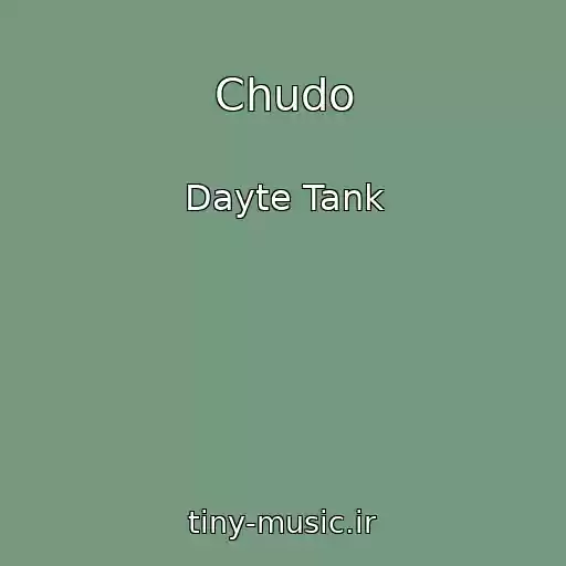 کاور آهنگ Chudo از Dayte Tank