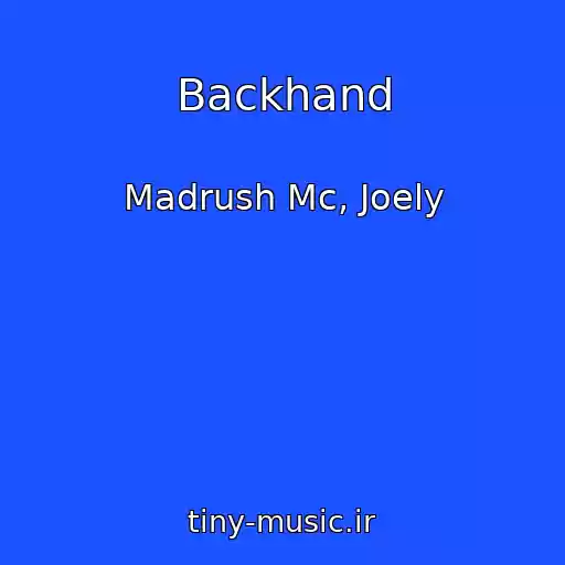 کاور آهنگ Backhand از Madrush Mc, Joely