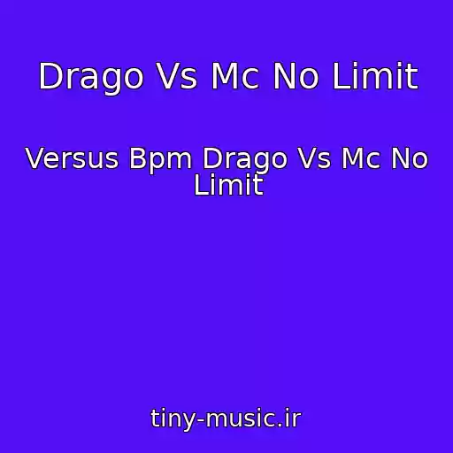 کاور آهنگ Drago Vs Mc No Limit از Versus Bpm Drago Vs Mc No Limit