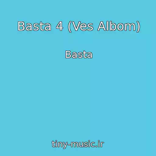 کاور آهنگ Basta 4 (Ves Albom) از Basta