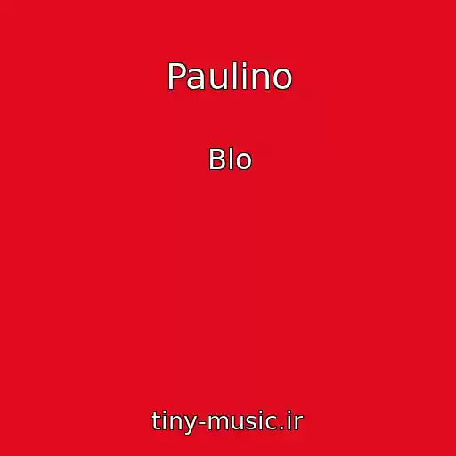 کاور آهنگ Paulino از Blo
