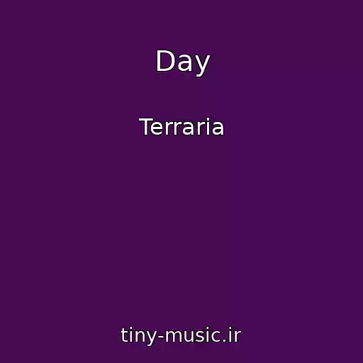 کاور آهنگ Day از Terraria