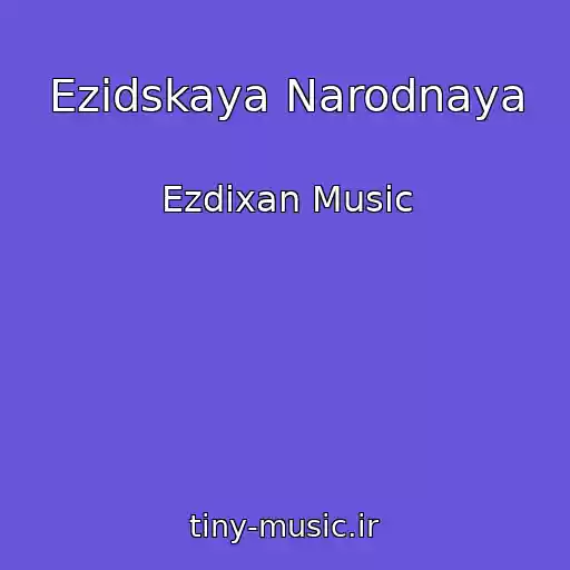 کاور آهنگ Ezidskaya Narodnaya از Ezdixan Music