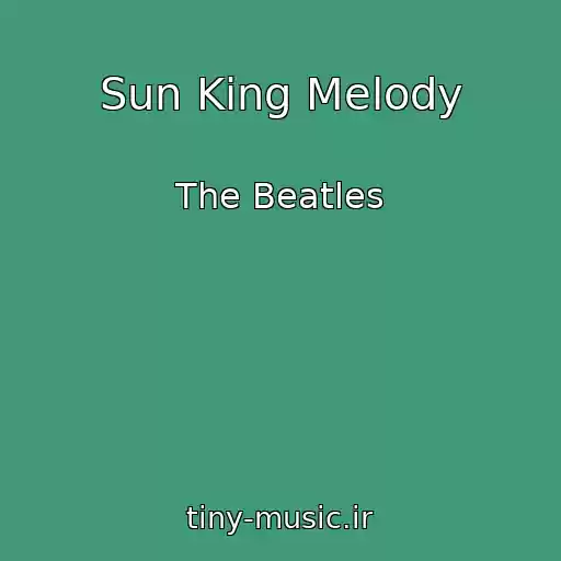 کاور آهنگ Sun King Melody از The Beatles