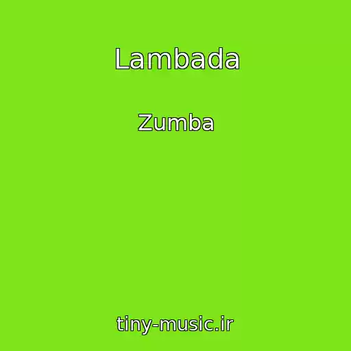 کاور آهنگ Lambada از Zumba