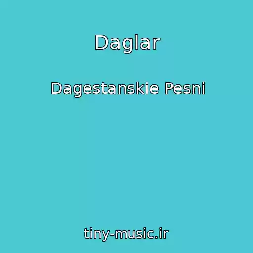 کاور آهنگ Daglar از Dagestanskie Pesni