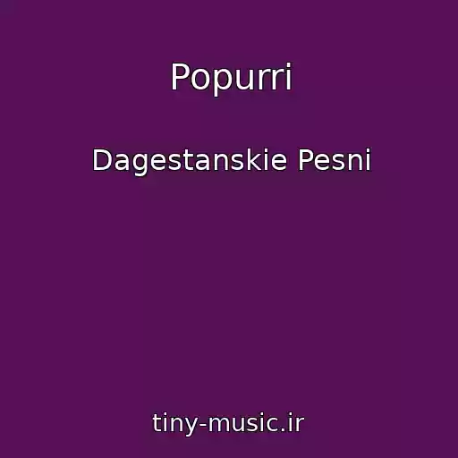 کاور آهنگ Popurri از Dagestanskie Pesni