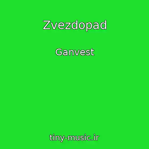 کاور آهنگ Zvezdopad از Ganvest