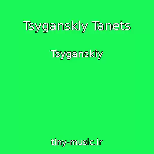 کاور آهنگ Tsyganskiy Tanets از Tsyganskiy