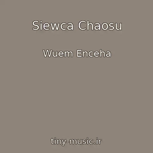 کاور آهنگ Siewca Chaosu از Wuem Enceha