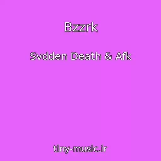 کاور آهنگ Bzzrk از Svdden Death & Afk