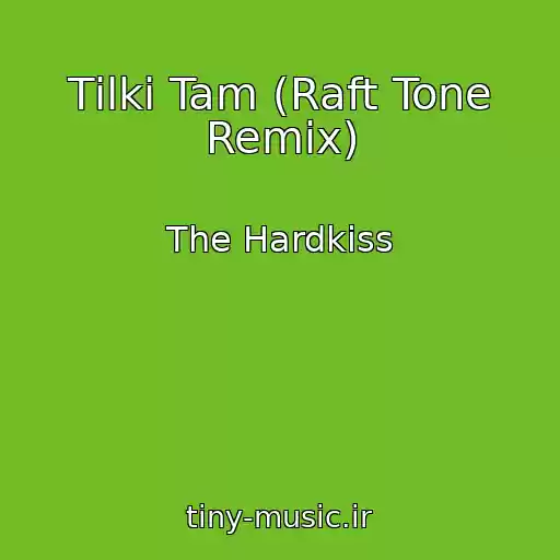 کاور آهنگ Tіlki Tam (Raft Tone Remix) از The Hardkiss