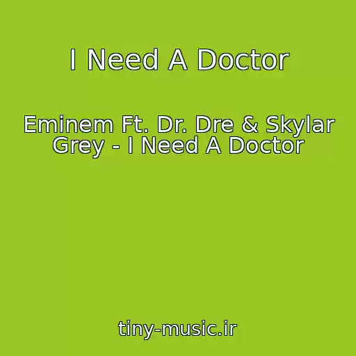 کاور آهنگ I Need A Doctor از Eminem Ft. Dr. Dre & Skylar Grey - I Need A Doctor