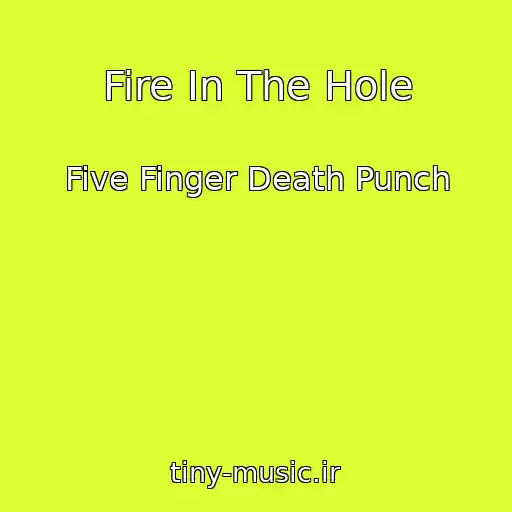 کاور آهنگ Fire In The Hole از Five Finger Death Punch