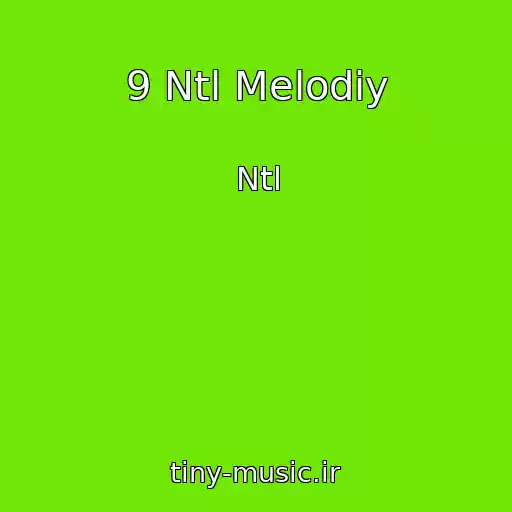 کاور آهنگ 9 Ntl Melodiy از Ntl