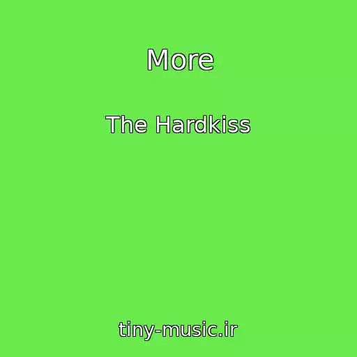 کاور آهنگ More از The Hardkiss