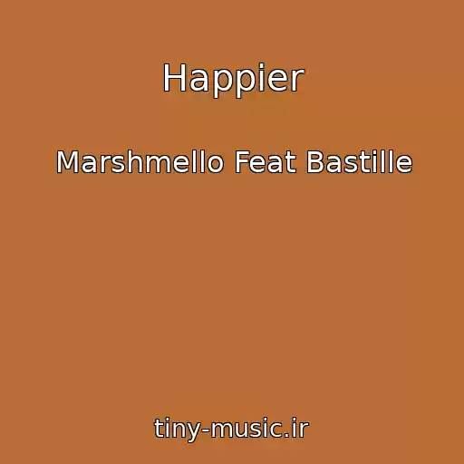 کاور آهنگ Happier از Marshmello Feat Bastille