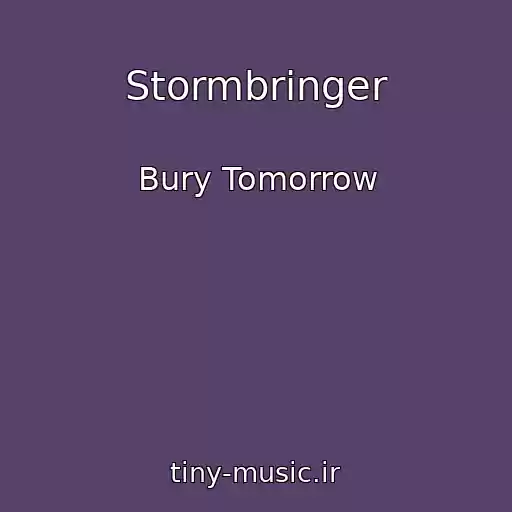 کاور آهنگ Stormbringer از Bury Tomorrow