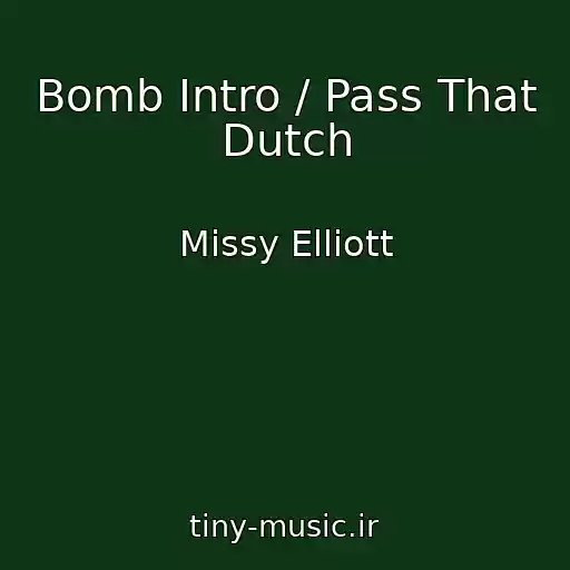 کاور آهنگ Bomb Intro / Pass That Dutch از Missy Elliott