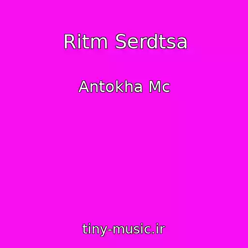 کاور آهنگ Ritm Serdtsa از Antokha Mc