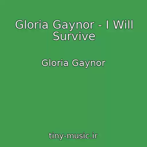 کاور آهنگ Gloria Gaynor - I Will Survive از Gloria Gaynor