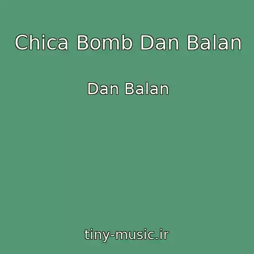 کاور آهنگ Chica Bomb Dan Balan از Dan Balan