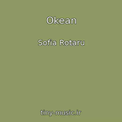 کاور آهنگ Okean از Sofia Rotaru
