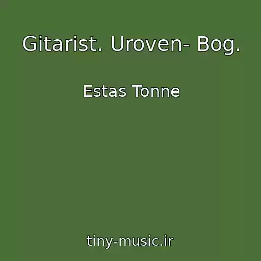 کاور آهنگ Gitarist. Uroven- Bog. از Estas Tonne