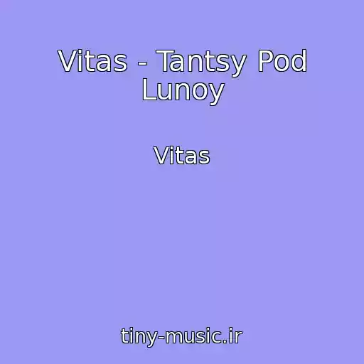 کاور آهنگ Vitas - Tantsy Pod Lunoy از Vitas
