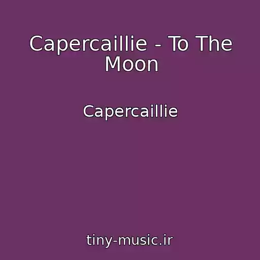 کاور آهنگ Capercaillie - To The Moon از Capercaillie
