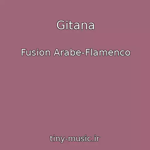 کاور آهنگ Gitana از Fusion Arabe-Flamenco