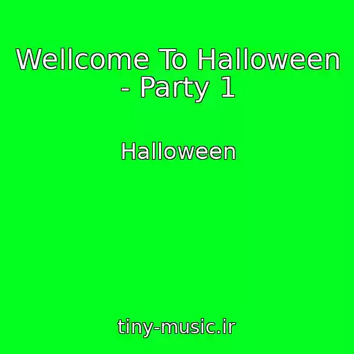کاور آهنگ Wellcome To Halloween - Party 1 از Halloween