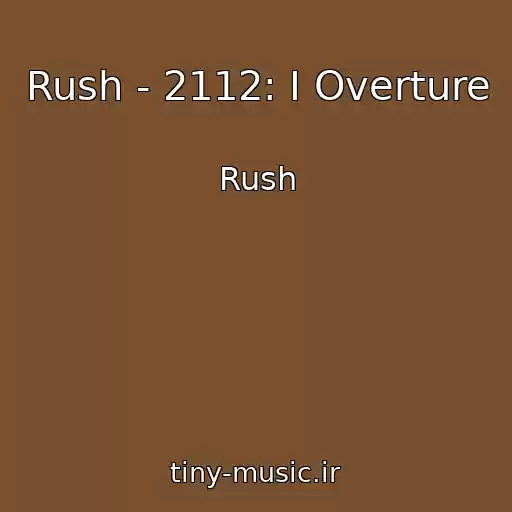 کاور آهنگ Rush - 2112: I Overture از Rush