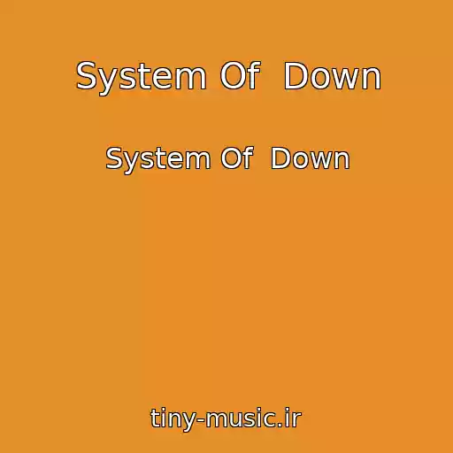 کاور آهنگ System Of  Down از System Of  Down