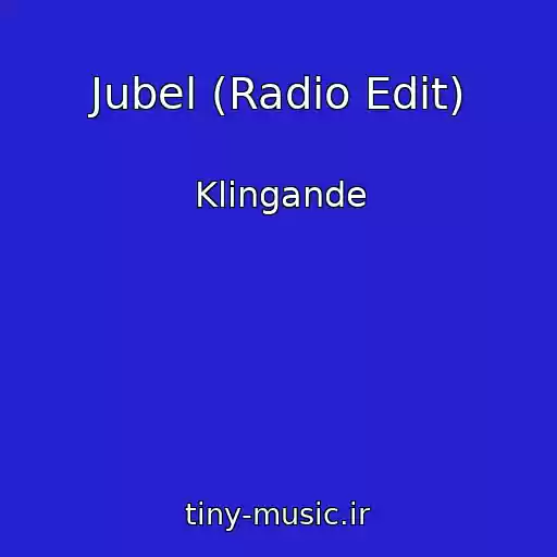 کاور آهنگ Jubel (Radio Edit) از Klingande