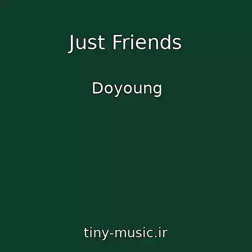 کاور آهنگ Just Friends از Doyoung