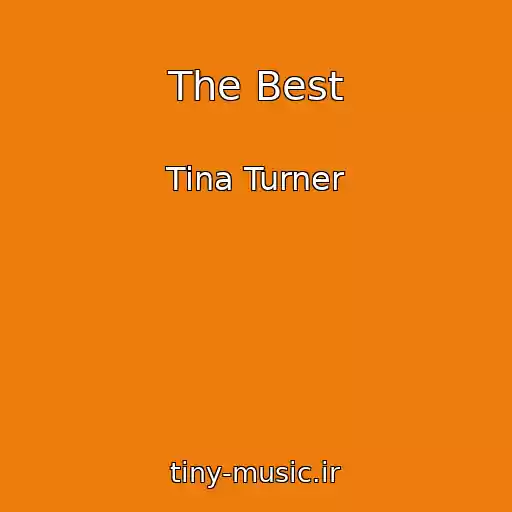 کاور آهنگ The Best از Tina Turner