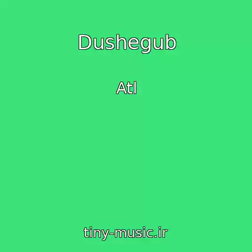 کاور آهنگ Dushegub از Atl