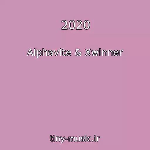 کاور آهنگ 2020 از Alphavite & Xwinner