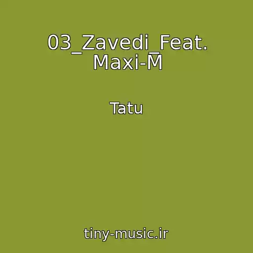 کاور آهنگ 03_Zavedi_Feat. Maxi-M از Tatu