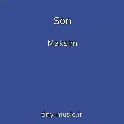 کاور آهنگ Son از Maksim