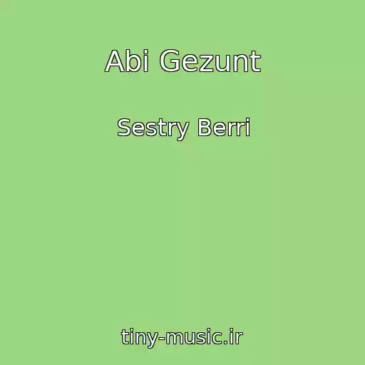 کاور آهنگ Abi Gezunt از Sestry Berri