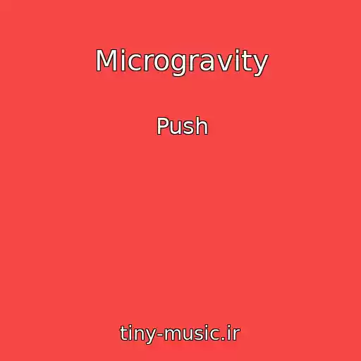 کاور آهنگ Microgravity از Push