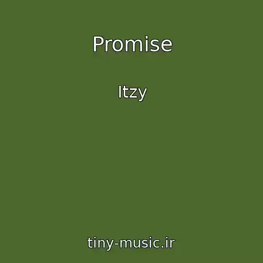 کاور آهنگ Promise از Itzy