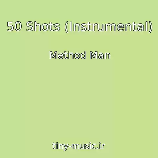 کاور آهنگ 50 Shots (Instrumental) از Method Man