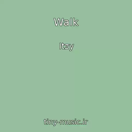 کاور آهنگ Walk از Itzy