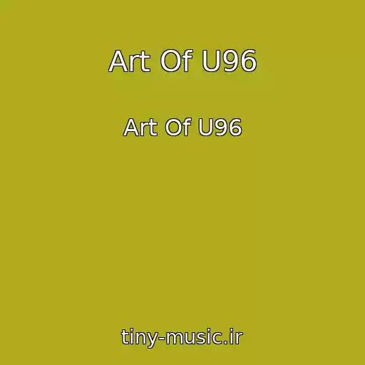کاور آهنگ Art Of U96 از Art Of U96