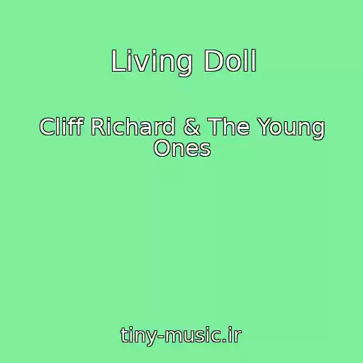 کاور آهنگ Living Doll از Cliff Richard & The Young Ones