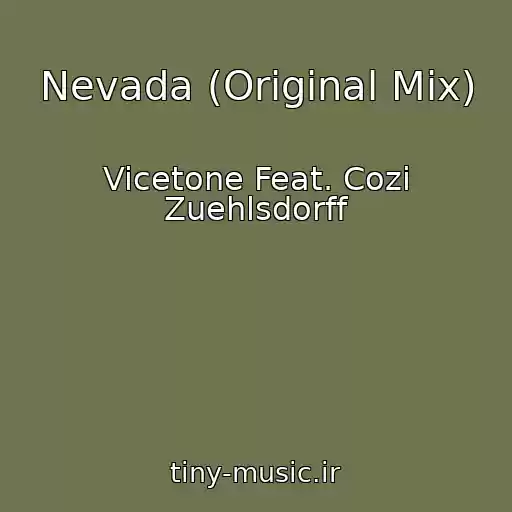 کاور آهنگ Nevada (Original Mix) از Vicetone Feat. Cozi Zuehlsdorff