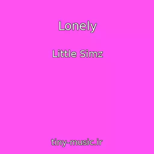 کاور آهنگ Lonely از Little Simz